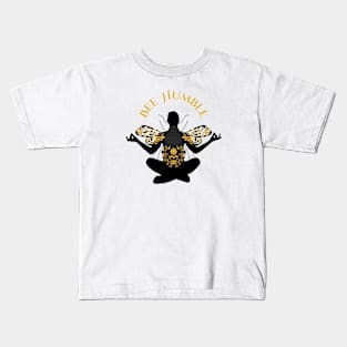 Bee Humble #4 Kids T-Shirt